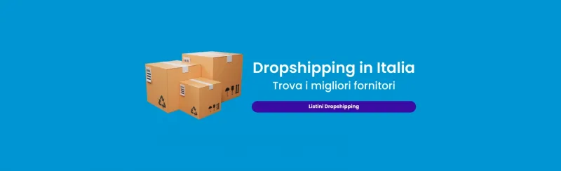 dropshipping italiani - migliori fornitori