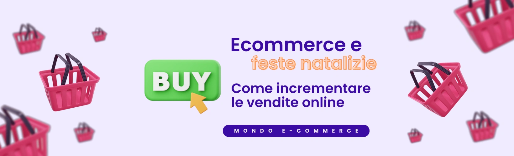 Natale Ecommerce Come Incrementare le vendite